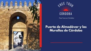 Puerta de Almodóvar y las Murallas de Córdoba