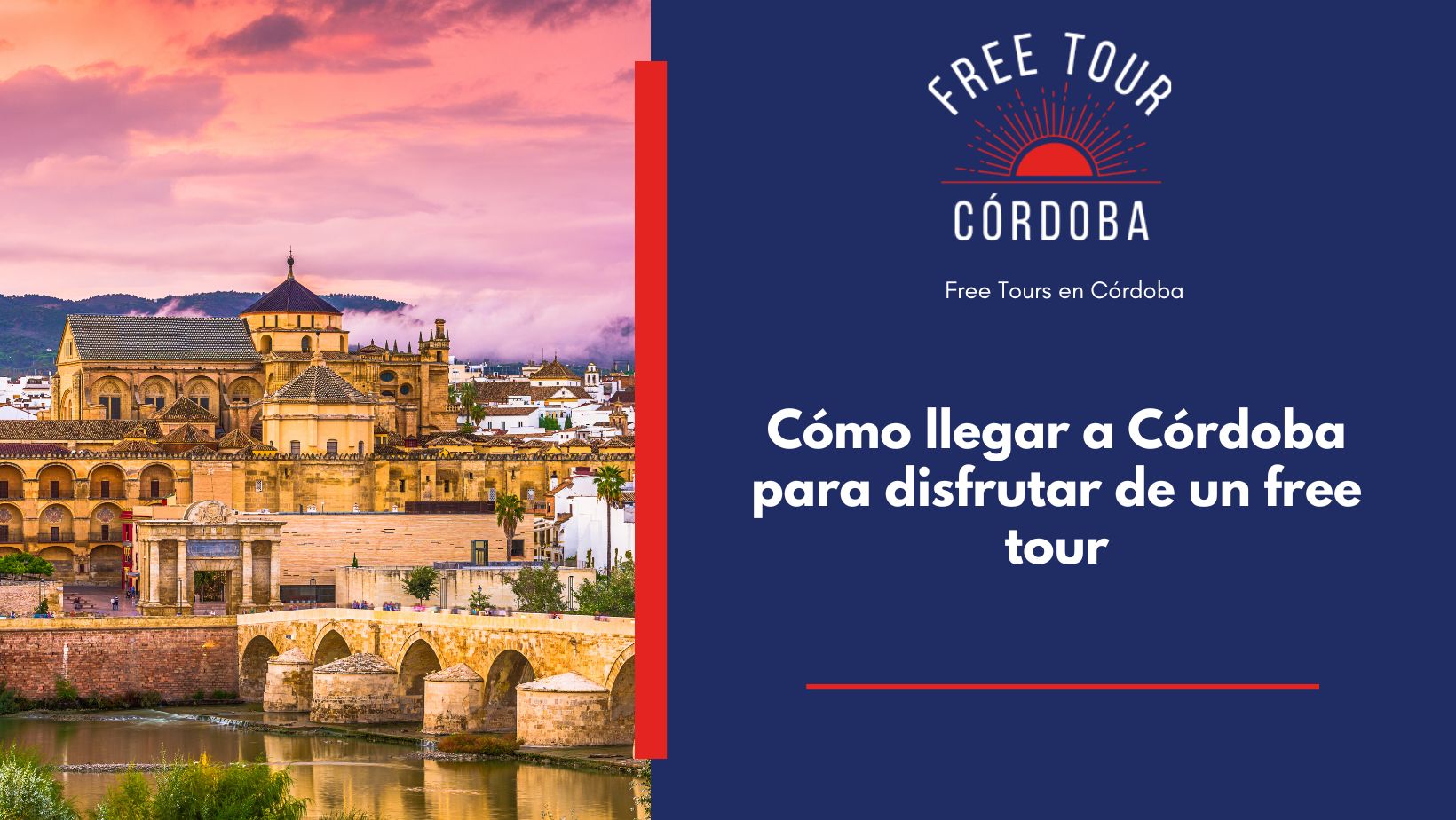 cómo llegar a Córdoba para disfrutar de un free tour